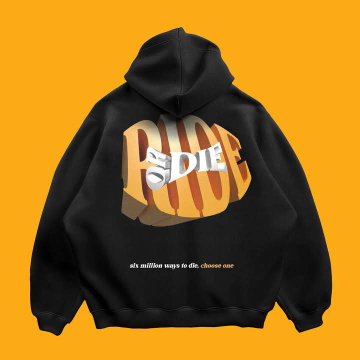 Hoodie Ride or die