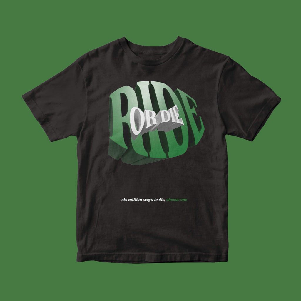 T-shirt Ride or die